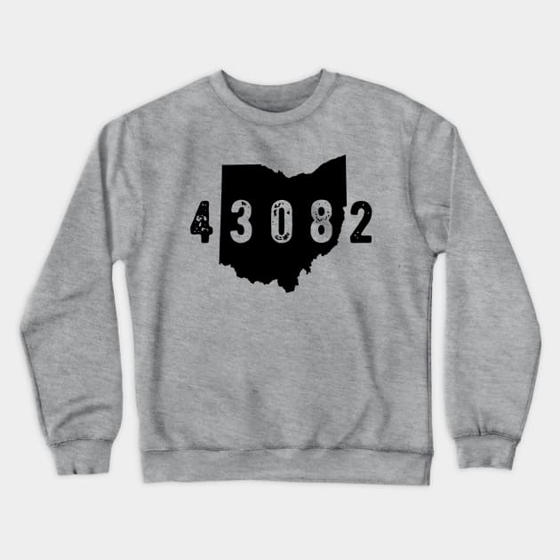 43082 zip code Columbus Ohio Galena Westerville Crewneck Sweatshirt by OHYes